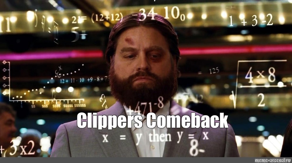 Meme "Clippers Comeback" All Templates