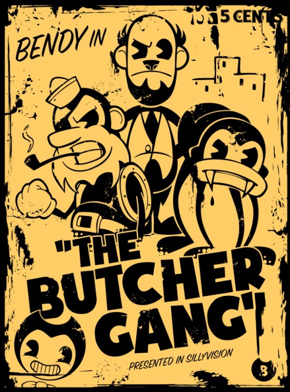 Create meme: Bendy butcher gang, bendy and the ink machine gang of butchers, bendy poster