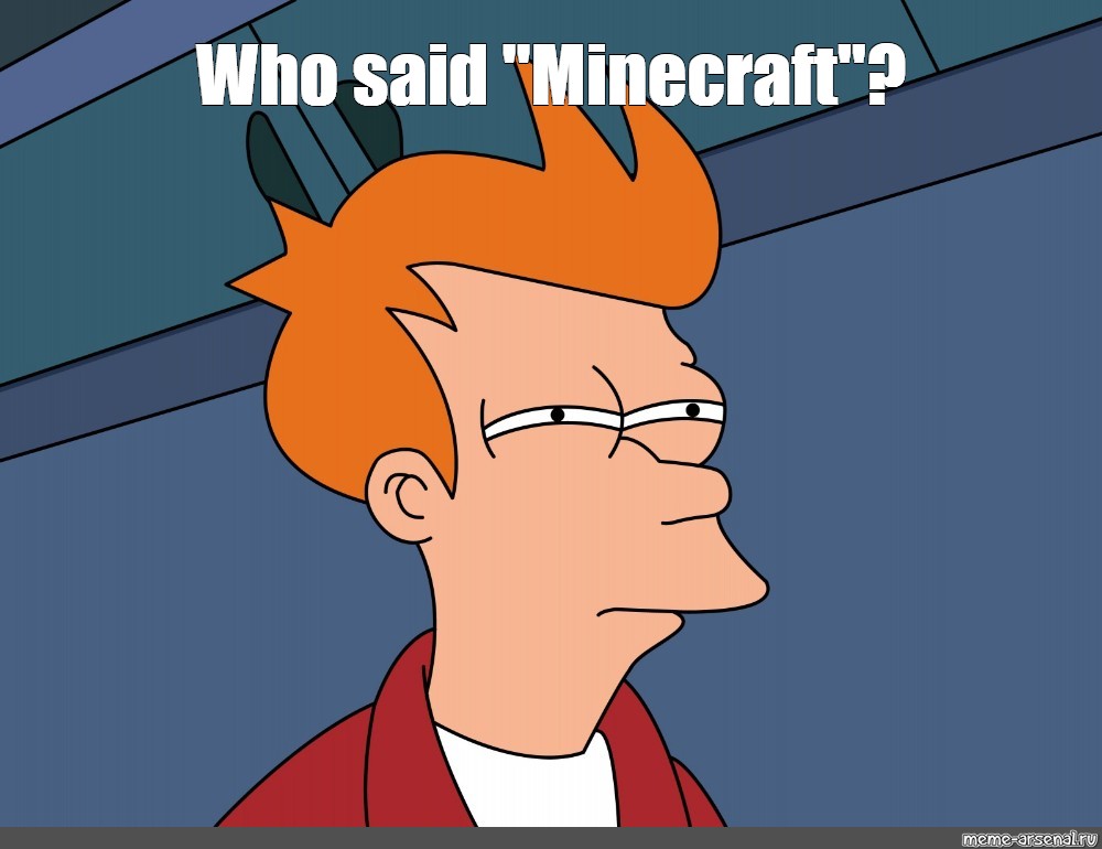 Minecraft Meme By Meme68767234677 Memedroid Gambaran 5731