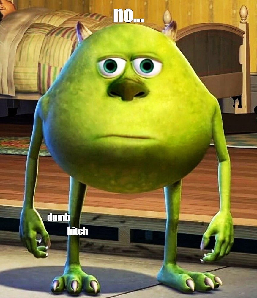 Create Comics Meme Mike Wazowski With 2 Eyes Mike Wazowski Meme 2019   Cc5451f0876b497261db85f79f3ce4ef 