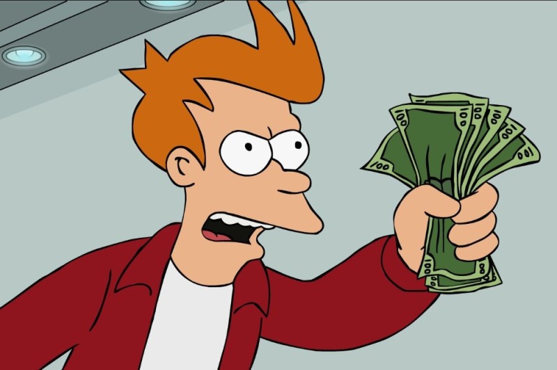 Create meme: shat AP and TP may Mani, fry futurama money, futurama meme money