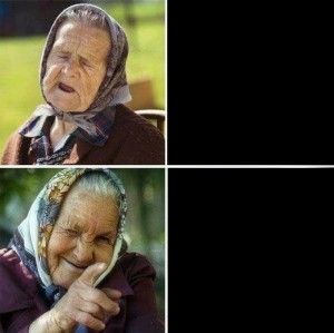 Create meme: meme grandma, grandma meme, grandma