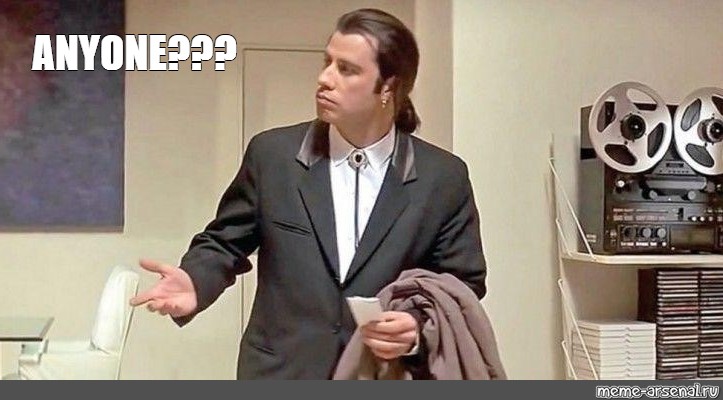 Сomics Meme Anyone Pulp Fiction Travolta Meme John Travolta Meme Travolta Pulp Fiction 8042