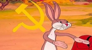 Create meme: bugs Bunny meme, bugs Bunny is a Communist meme, bugs Bunny