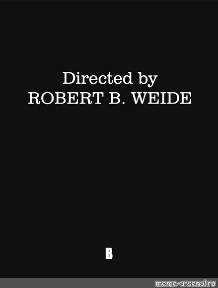 Directed by robert b картинка