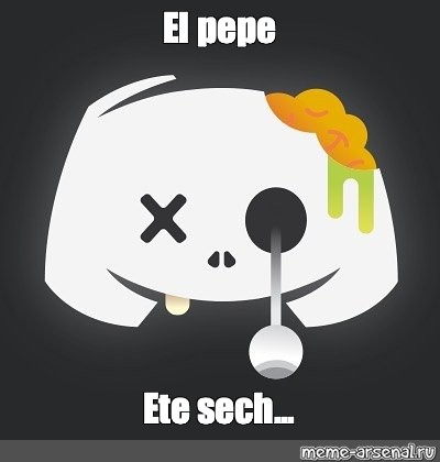 El pepe ete sech