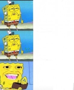 Create meme: stoned spongebob, spongebob meme, Sponge Bob Square Pants