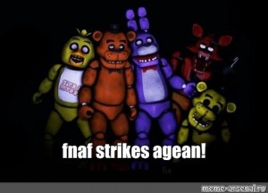 Create Meme Five Nights With Freddy Freddy Bonnie Chica Foxy Fnaf 1 Pictures Meme Arsenal Com