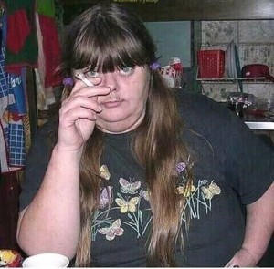 Создать мем: баба с сигаретой, если девушка похожа на отца, жирная усатая баба