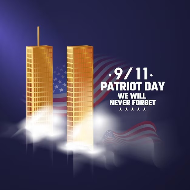 Create meme: 911 patriot day national day, we will never forget, never forget 9 11