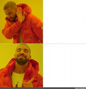 Create meme: drake meme, Drake meme template, Drake meme