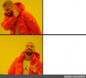 Create meme: meme with the rapper in the orange jacket, drake meme, Drake meme
