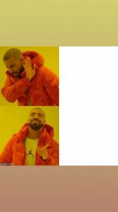 Create meme: drake, Hotline Bling, drake meme sample