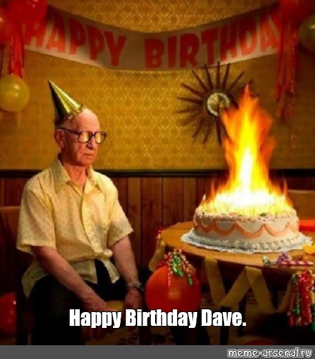 dave birthday meme