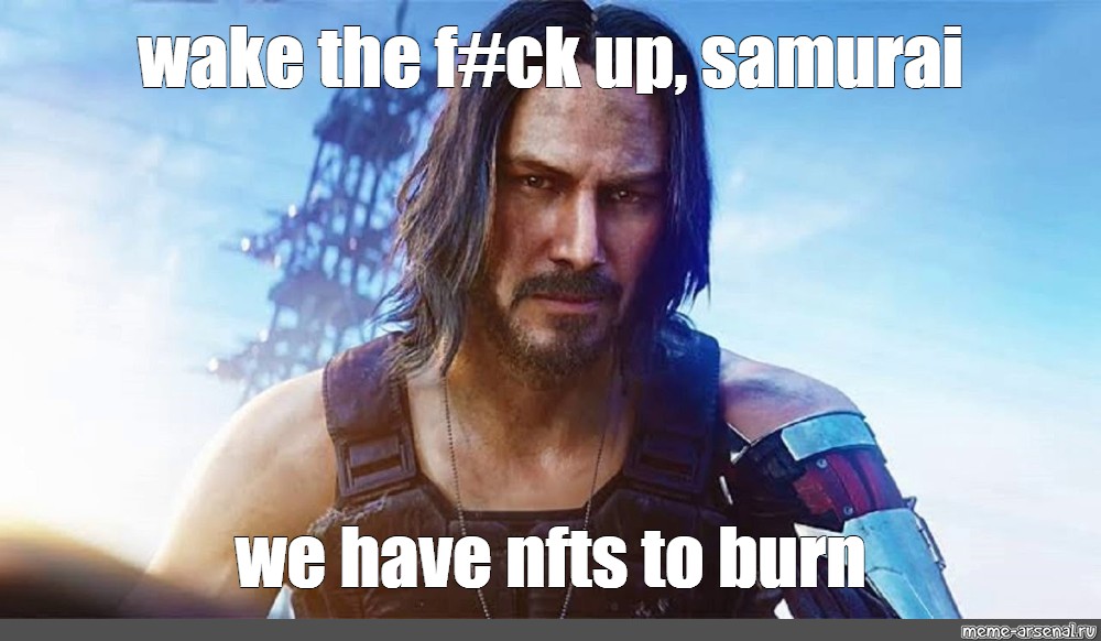 Wake the f. Wake the f CK up Samurai Мем. Wake up Samurai meme. Wake the f CK up Samurai 4 MB. Wake the f CK up Samurai пиво.