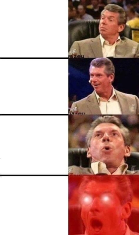 Create meme: memes memes, the best memes , vince McMahon memes