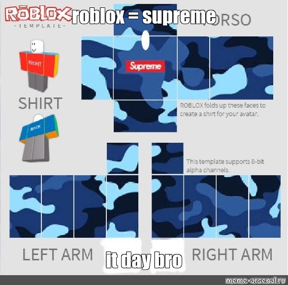 Meme Roblox Supreme It Day Bro All Templates Meme Arsenal Com - its roblox bro
