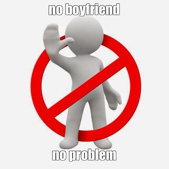 Мем No Boyfriend No Problem Все шаблоны Meme 2647