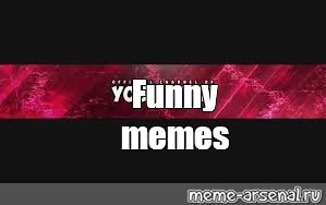 Create meme: null