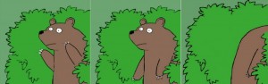 Create meme: bear I'm tired of this, bear out of the bushes